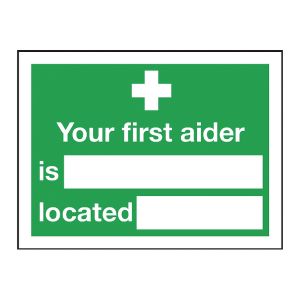 Your First Aider Is Sign PVC 200x150