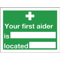 Your First Aider Is Sign PVC 200x150